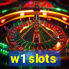 w1 slots